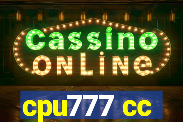 cpu777 cc